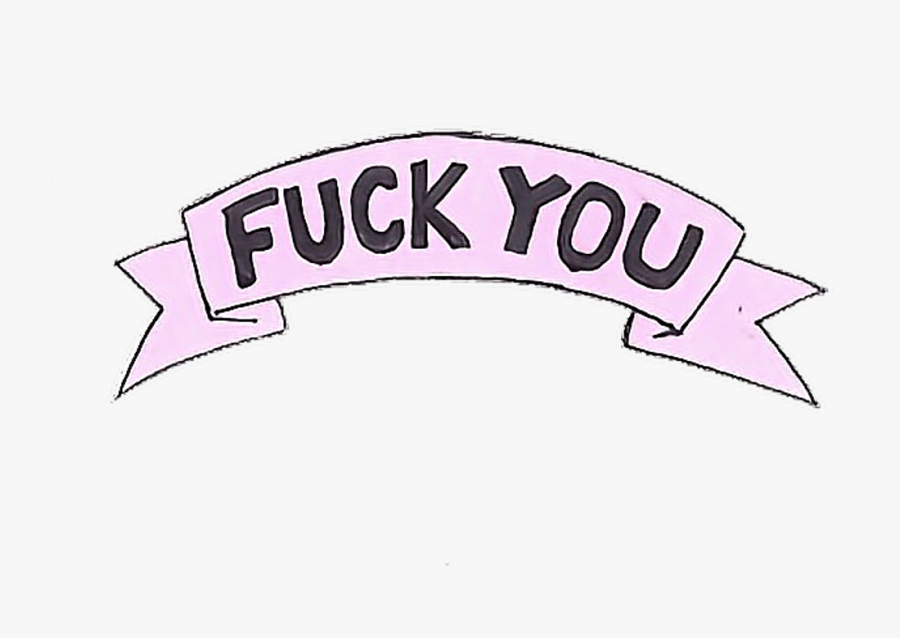 Fuck You Tumblr Png Clipart , Png Download - Fuck You Aesthetic Transparent, Transparent Clipart