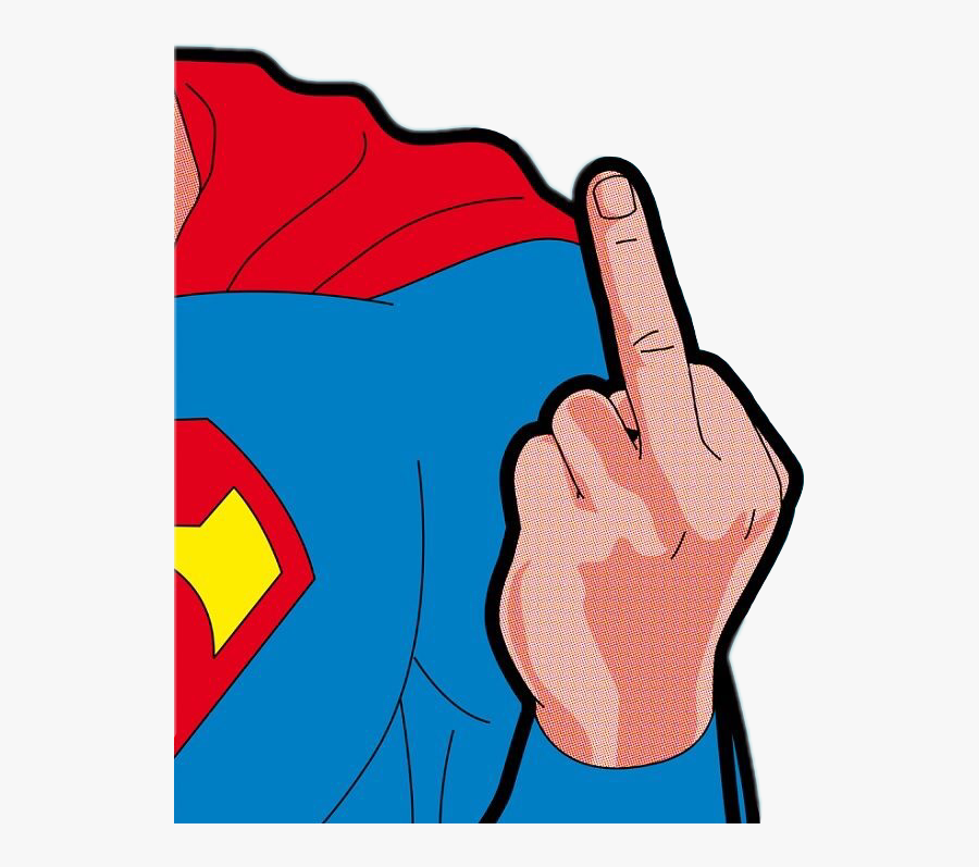 #fuckyou #fuck #superman #tumblr #wtf #superhero #tumblr - Superman Fuck You, Transparent Clipart