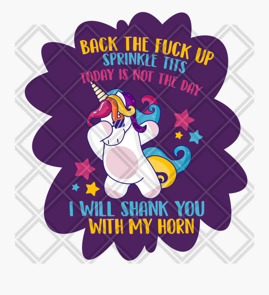 Back The Fuck Up Sprinkle Tits, Transparent Clipart