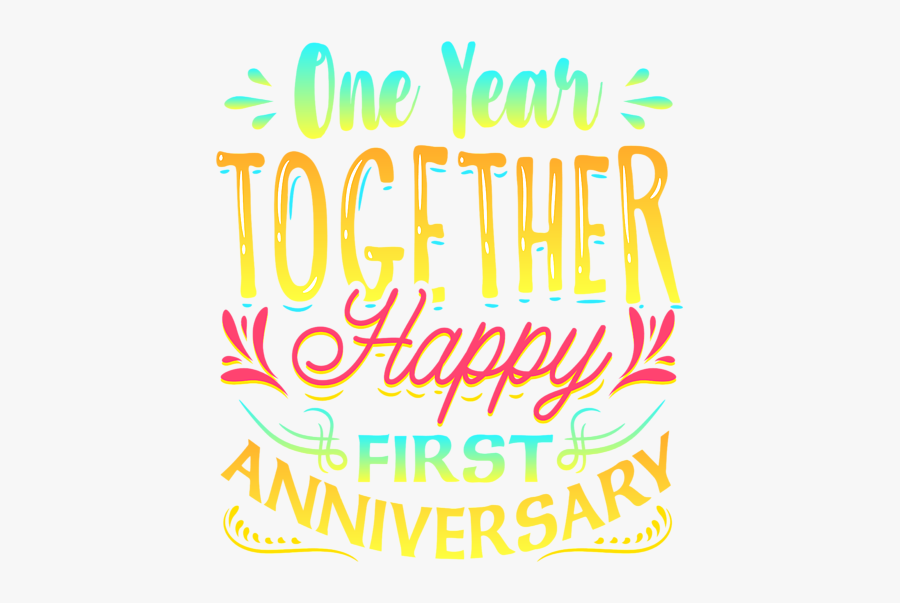 Happy One Year Anniversary To Kids, Transparent Clipart
