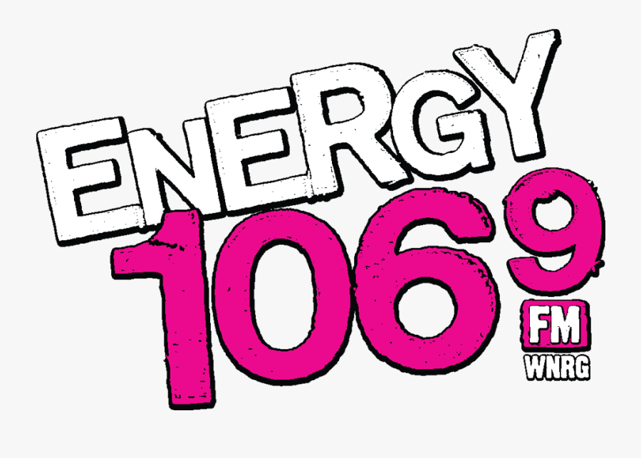 Energy 106 - - Energy 106.9, Transparent Clipart