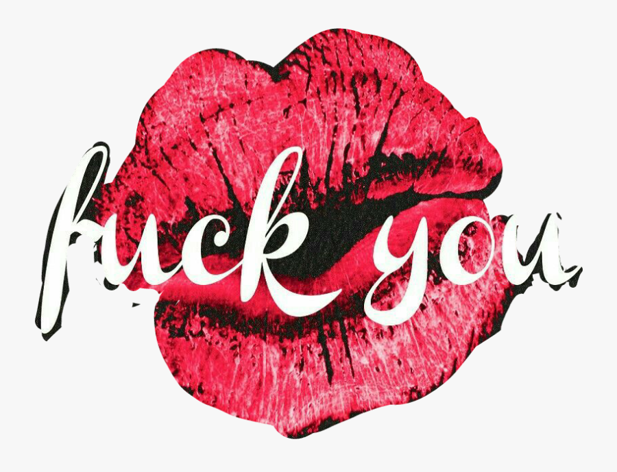 #fuckyou #kiss #lips #mund - Red Lips Fuck You, Transparent Clipart