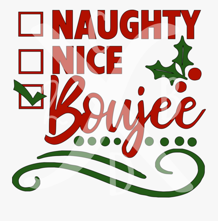 Naughty Nice Boujee Checklist - Graphic Design, Transparent Clipart