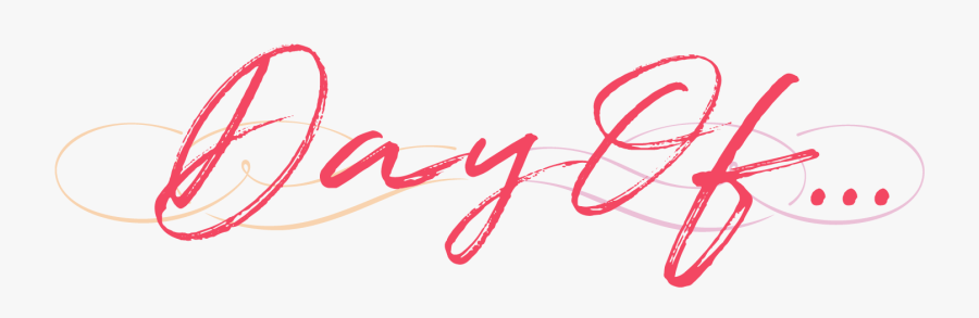 Day Of - Calligraphy, Transparent Clipart