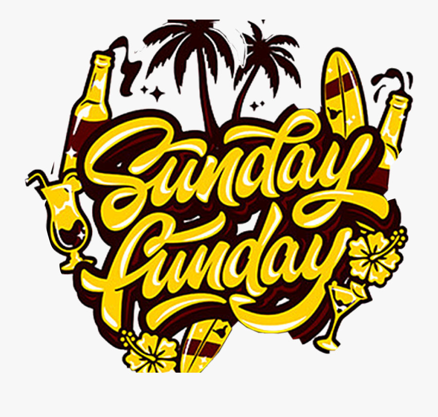 Sunday Funday Pt - Sunday Funday Clip Art, Transparent Clipart
