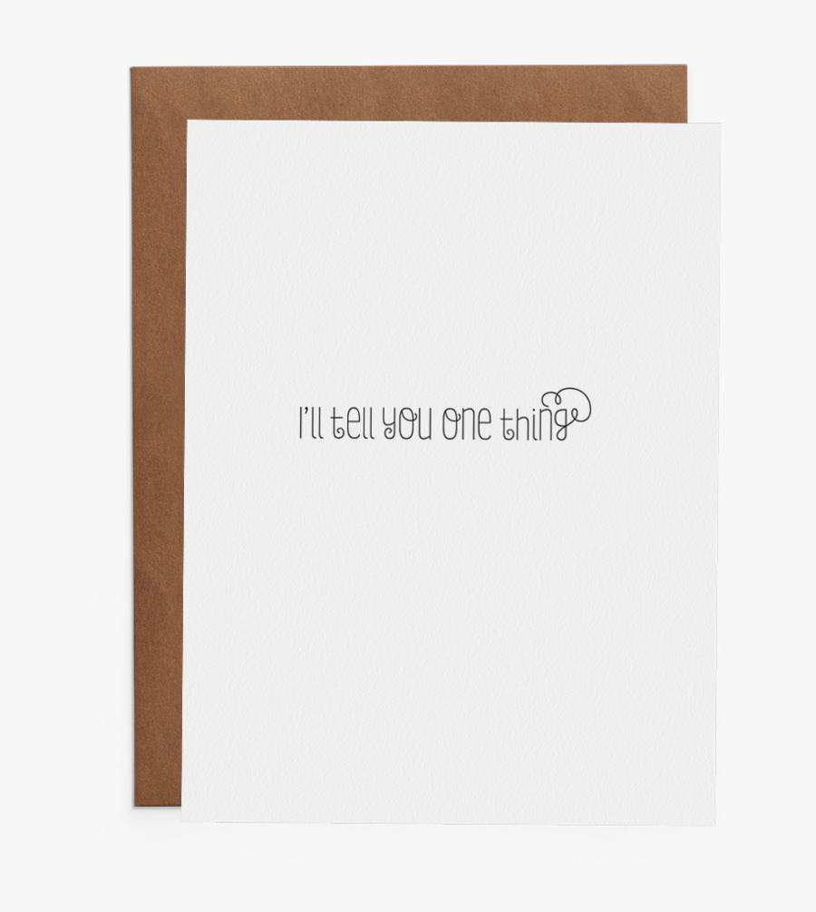I"ll Tell You One Thing - Paper, Transparent Clipart