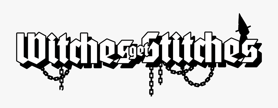 Witches Get Stitches - Calligraphy, Transparent Clipart