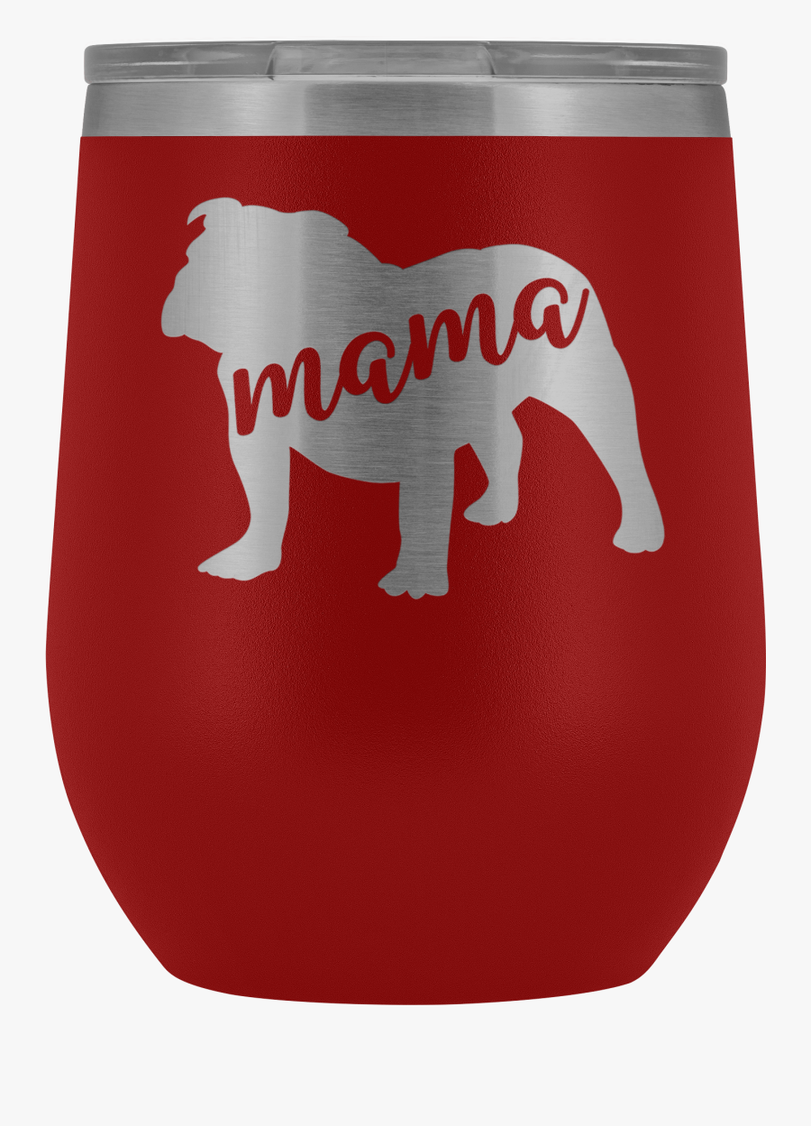 English Bulldog Mama Wine Tumbler With Lid, Dog Mom - Alapaha Blue Blood Bulldog, Transparent Clipart