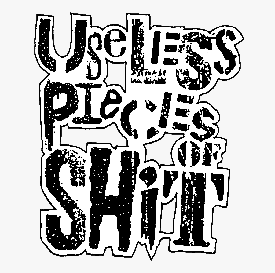 Useless Pieces Of Shit, Transparent Clipart