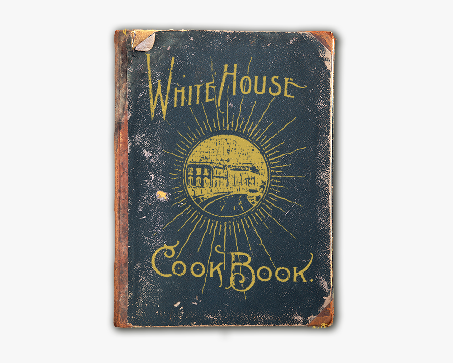 Vintage Cookbooks White House Cook Book - White House Cook Book 1912, Transparent Clipart
