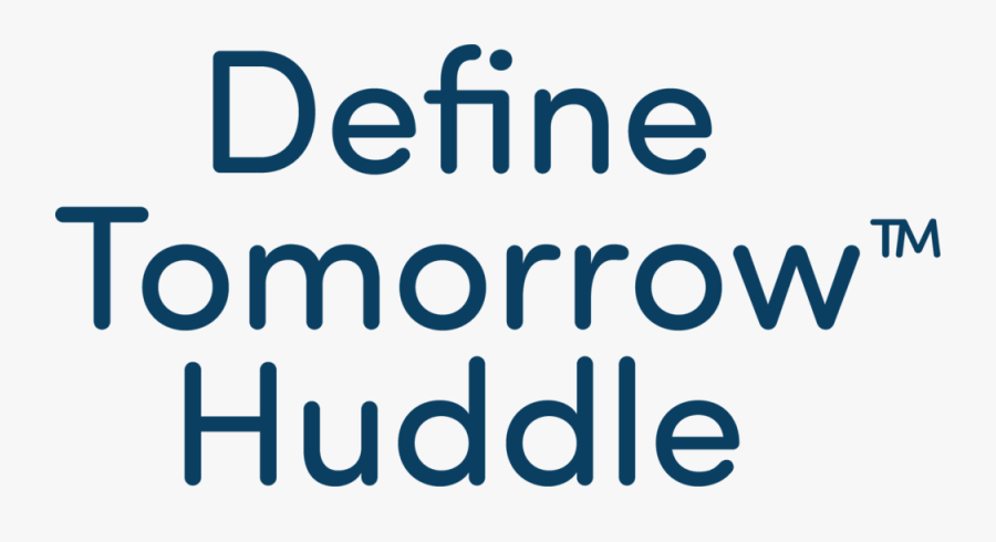 Define Tomorrow Huddle Text - Electric Blue, Transparent Clipart
