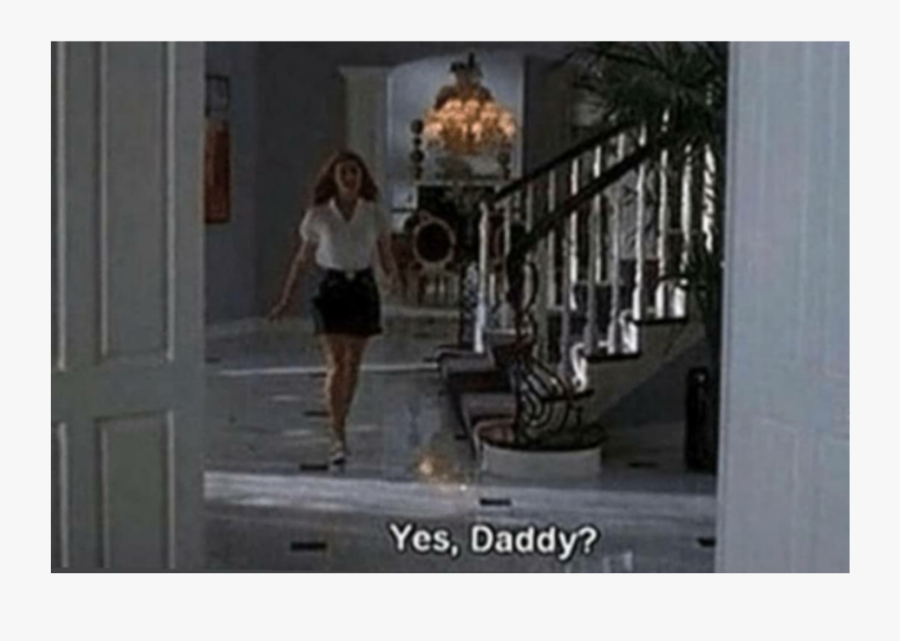 #daddy #ddlg #kink #clueless #movie #quote - Clueless Yes Daddy Gif, Transparent Clipart