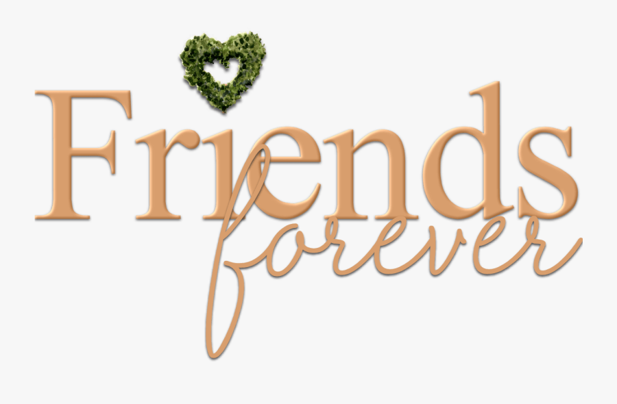 Friends Forever Text Png, Transparent Clipart