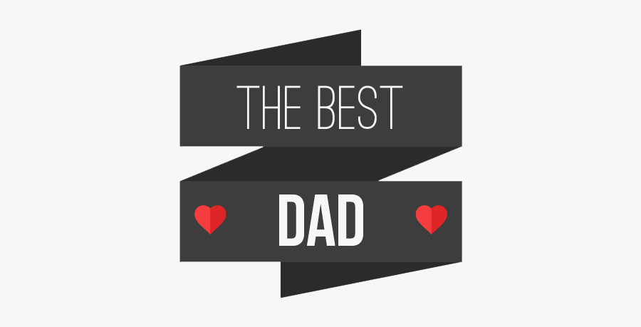 Best Dad Ever Design Png - Te Vi Na Unip, Transparent Clipart