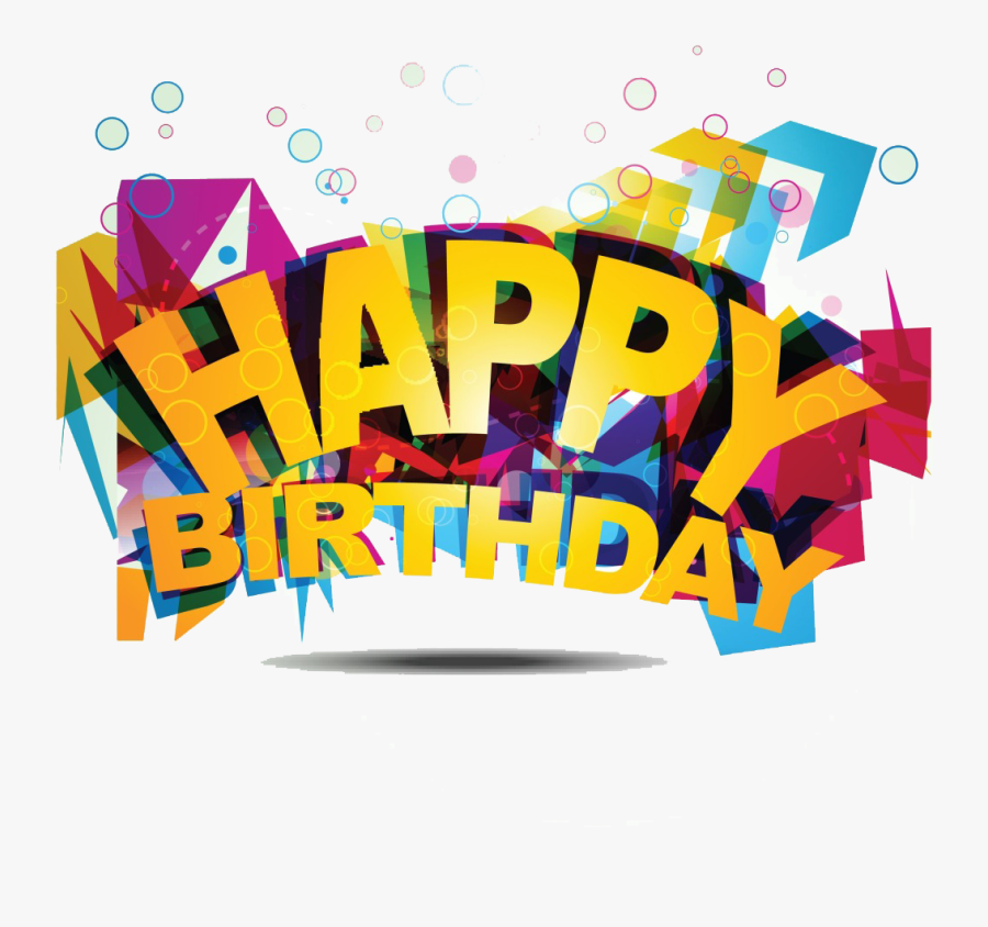 Clip Art Happy Birthday To You - Graphic Design, Transparent Clipart
