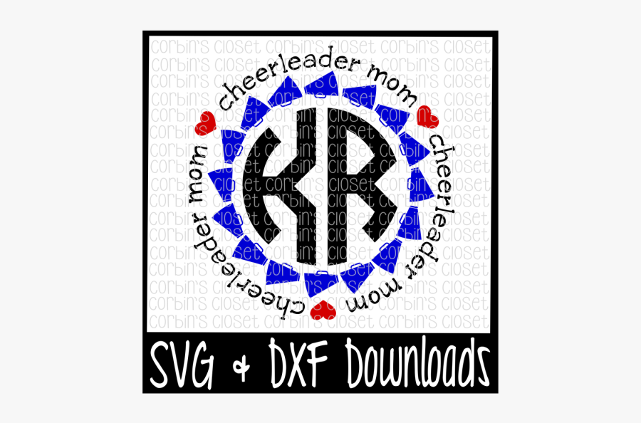 Free Cheer Mom Circle Monogram * Cheer Mom * Cheerleader - Poster, Transparent Clipart
