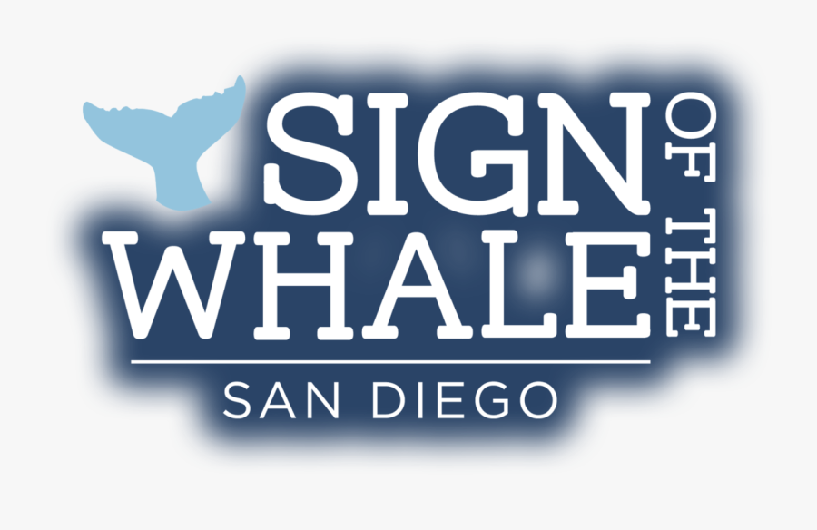 Sign Of The Whale San Diego, Transparent Clipart