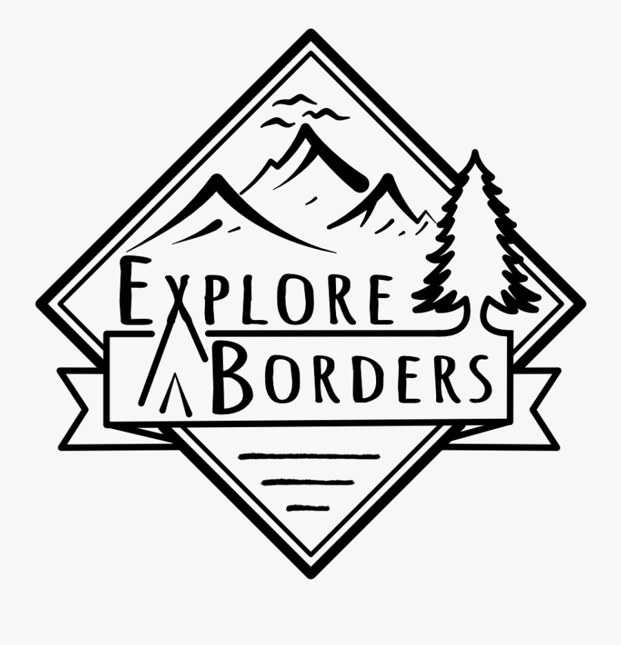 Explore Borders - Sign, Transparent Clipart