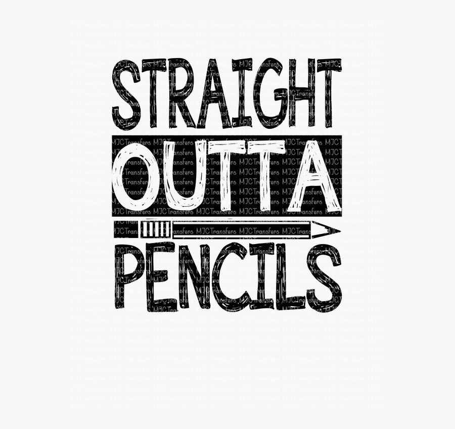 Straight Outta Pencils Clipart Free Transparent Clipart Clipartkey