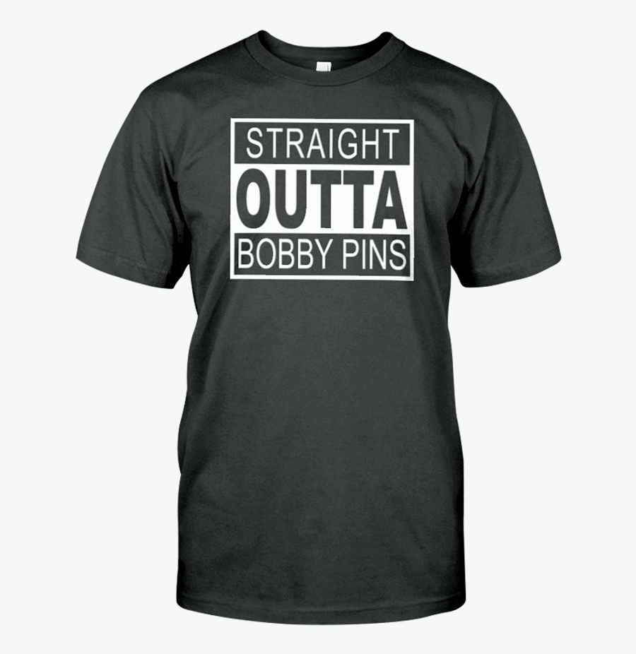 Straight Outta Bobby Pins T-shirt - Football Lineman Mom Shirts, Transparent Clipart