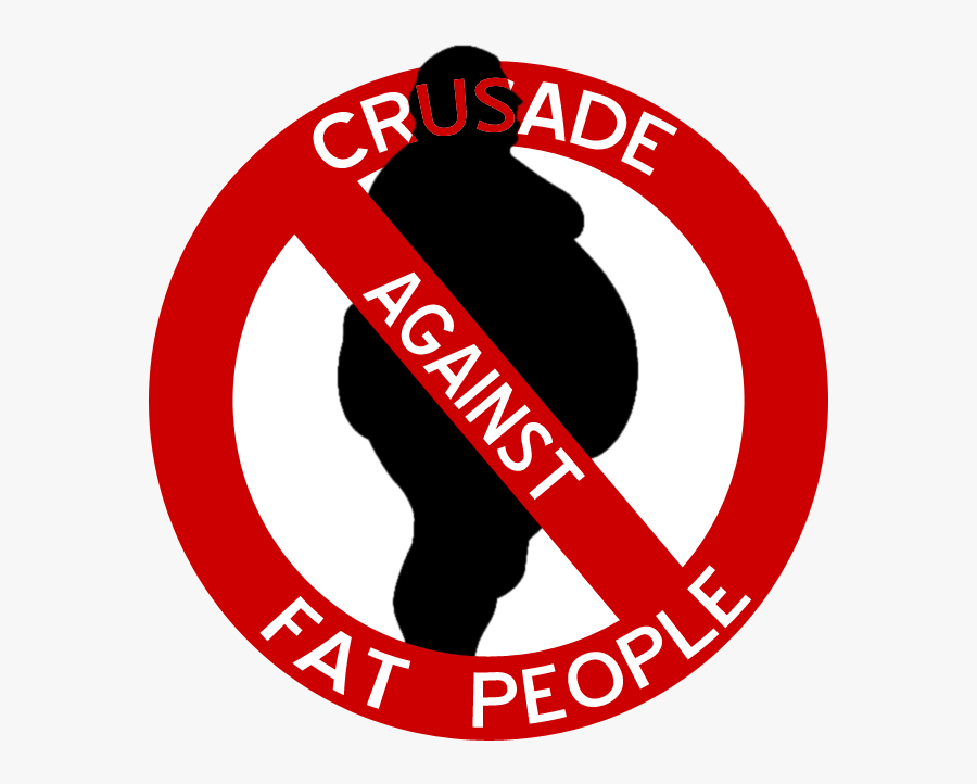 Crusade Against Fat People2 - No Fat People, Transparent Clipart