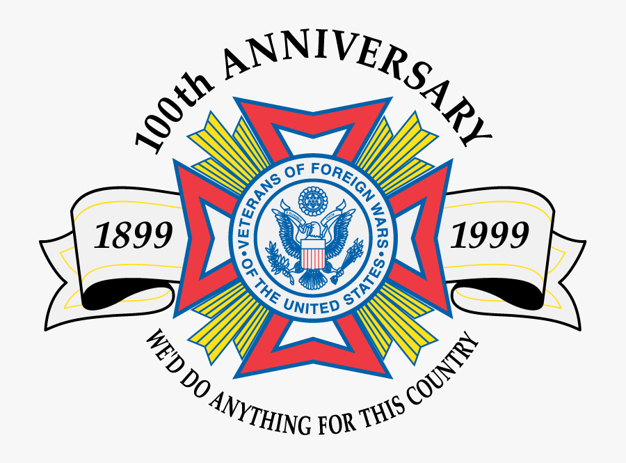 100th Anniversary 1899-1999 - Veterans Of Foreign Wars, Transparent Clipart