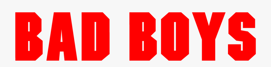 Clip Art Download Famous Fonts Home - Bad Boys Logo Font, Transparent Clipart