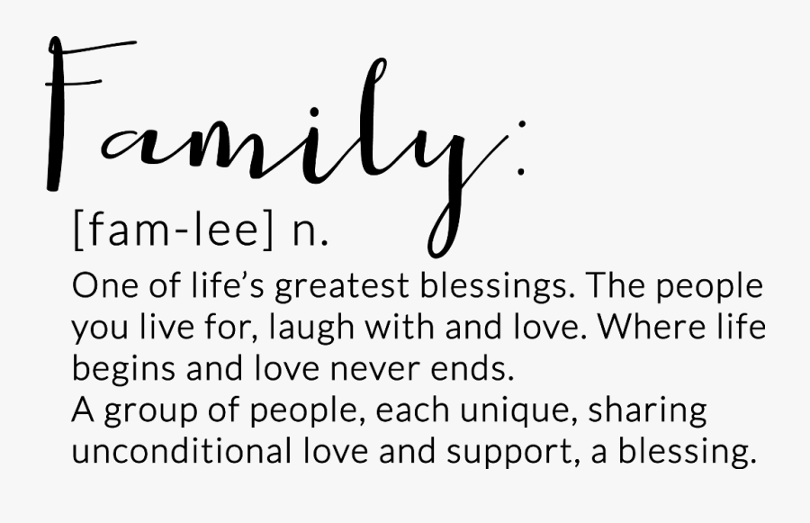#family #familyquotes #quotes #sayings #words - Calligraphy, Transparent Clipart