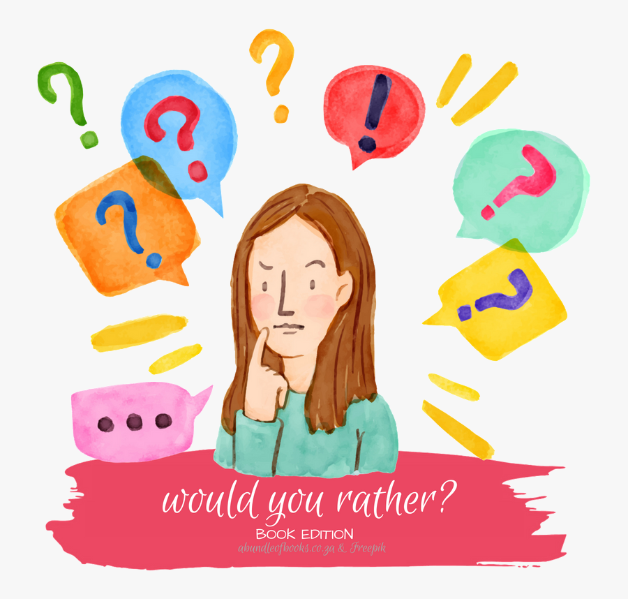Transparent Would You Rather Png - Portable Network Graphics, Transparent Clipart