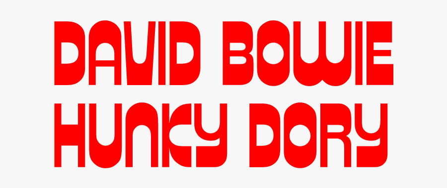 Clip Art Hunky Dory Download Famous - Hunky Dory Bowie Font, Transparent Clipart