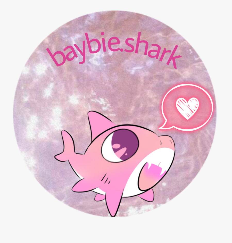 #baby #shark #babyshark #uwu #pink #aesthetic - Circle, Transparent Clipart