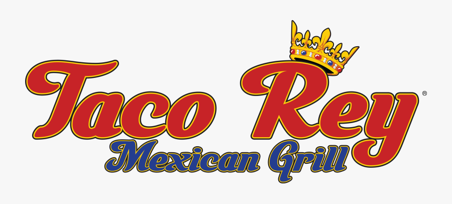 Taco Rey Mexican Grill Authentic Mexican Food In Florida - Taco Rey, Transparent Clipart