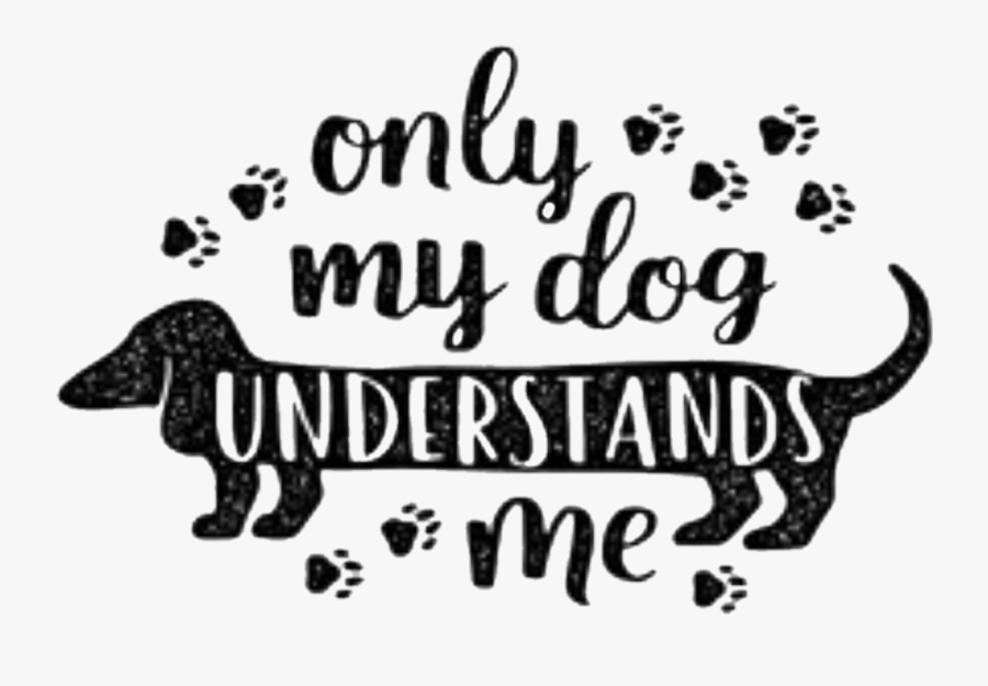 Dog Sayings Png, Transparent Clipart