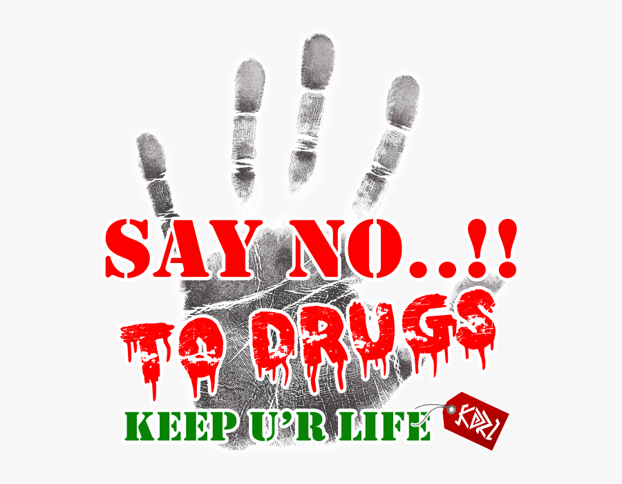 Say No To Drugs - Say No To Drug Abuse, Transparent Clipart