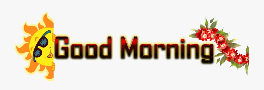 Good Morning Png Hd - Good Morning Name Png, Transparent Clipart