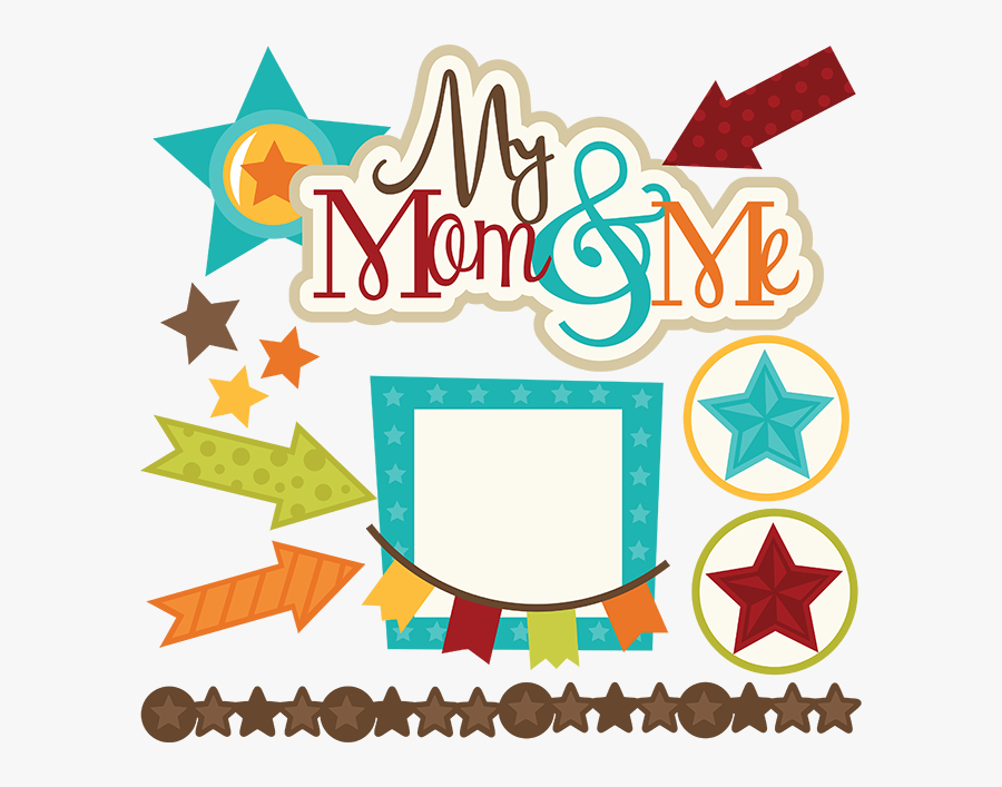 My Mom & Me Svg Files For Scrapbooking Mom And Son - My Mom And Me Png, Transparent Clipart