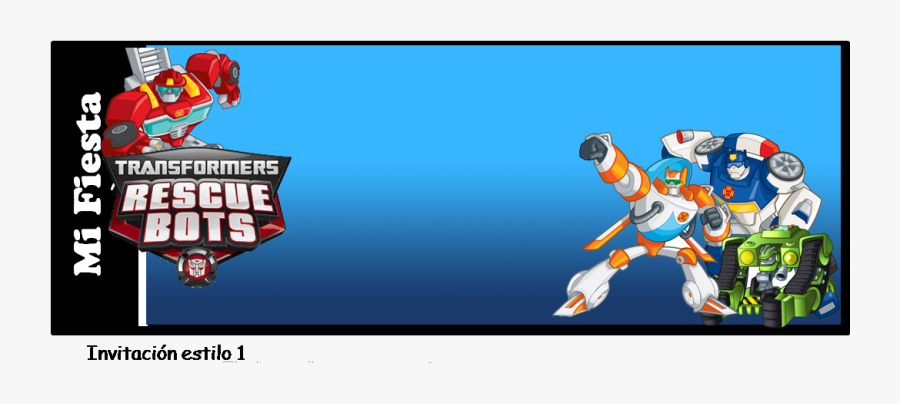 Transformers Rescue Bots Free Printable Invitation, - Banner Transformers Rescue Bots, Transparent Clipart