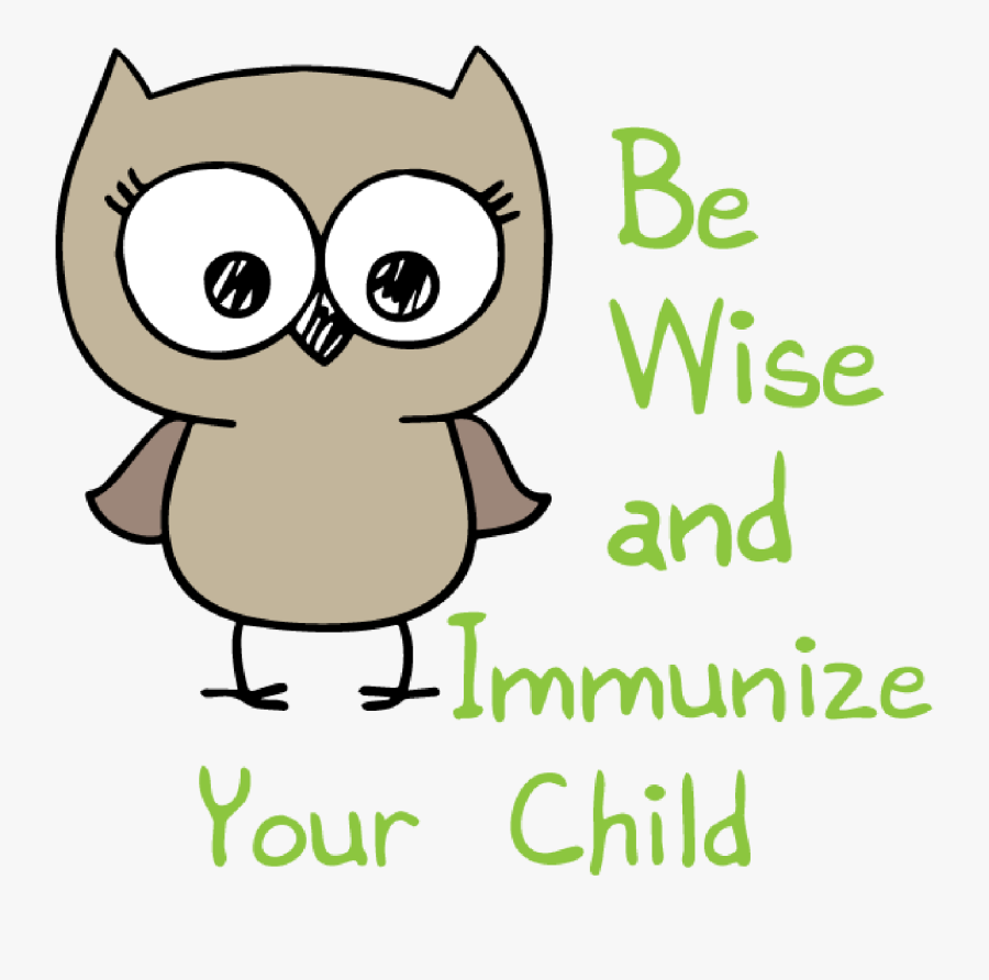 Pediatric Immunizations - Wise And Immunize Your Child, Transparent Clipart