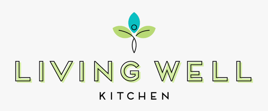 Living Well Kitchen Logo - Graphic Design, Transparent Clipart