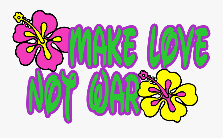 Make Love Not War Clip Art, Transparent Clipart