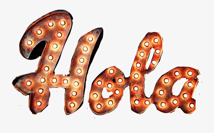 #hola #hello #lights #word #sign - Hola Transparent Background, Transparent Clipart