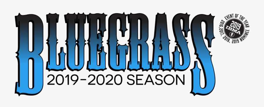 2019-20 Bluegrass At The Emelin - Graphic Design, Transparent Clipart