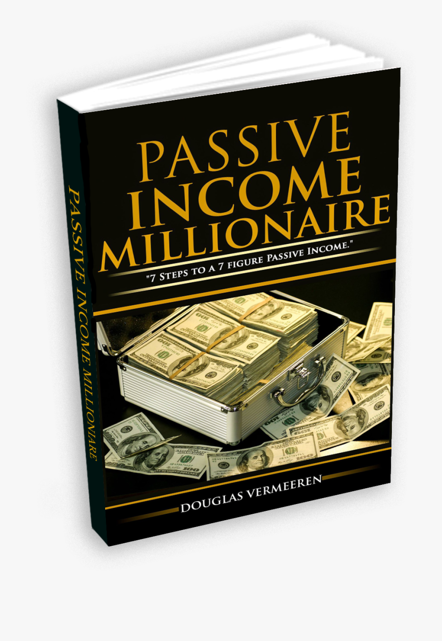 Passive Income Millionaire, Passive Income, 7 Figure - Book Cover, Transparent Clipart