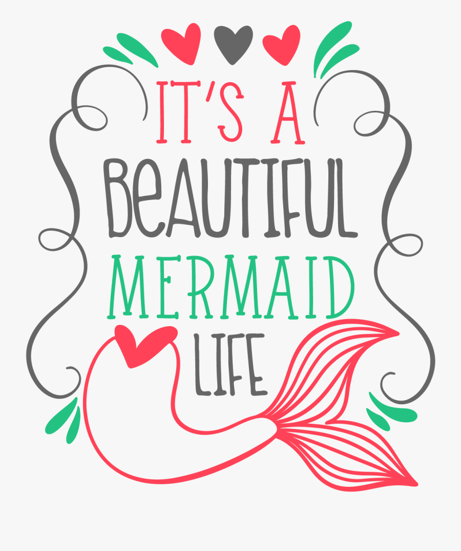 Svg Sayings Mermaid - Graphic Design, Transparent Clipart