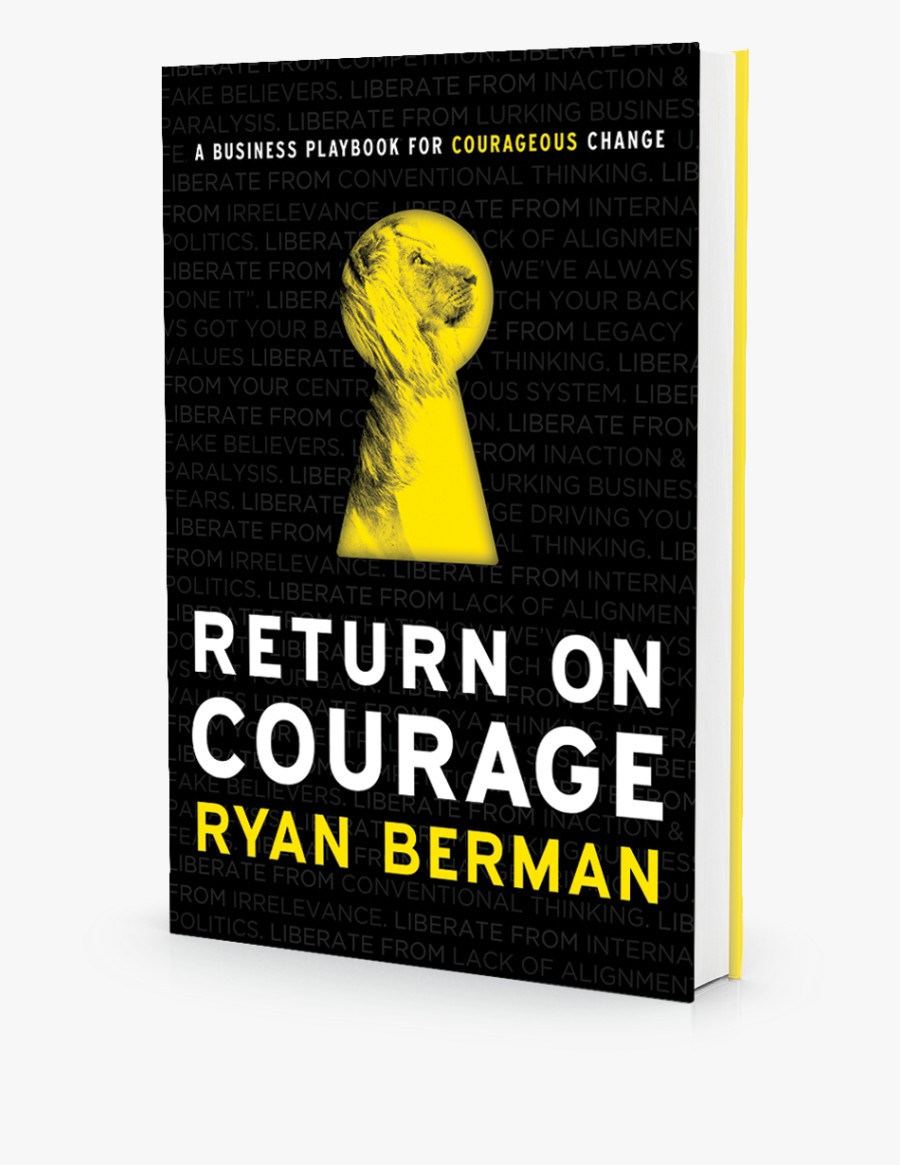 Return On Courage Digital Book - Return On Courage: A Business Playbook For Courageous, Transparent Clipart
