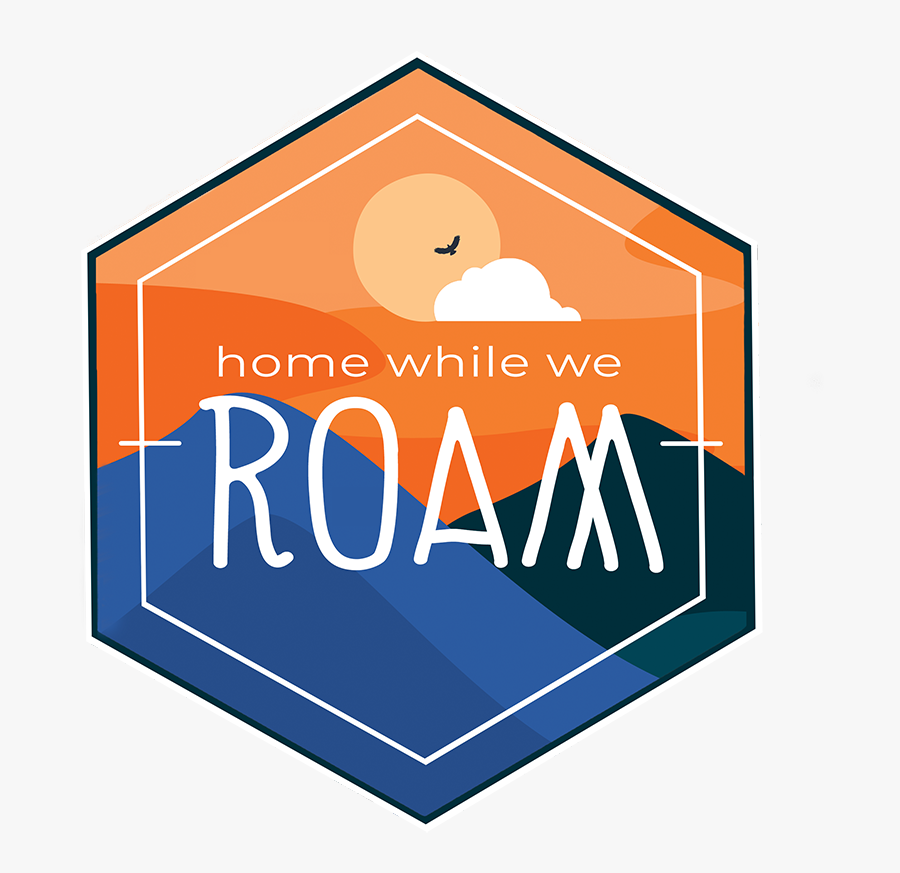 Home While We Roam - Graphic Design, Transparent Clipart