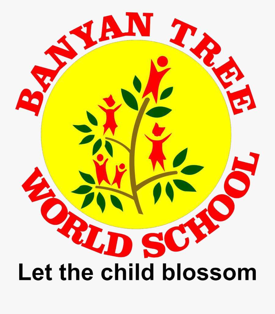 Banyan Tree World School, Dehradun - Banyan Tree World School Dehradun, Transparent Clipart