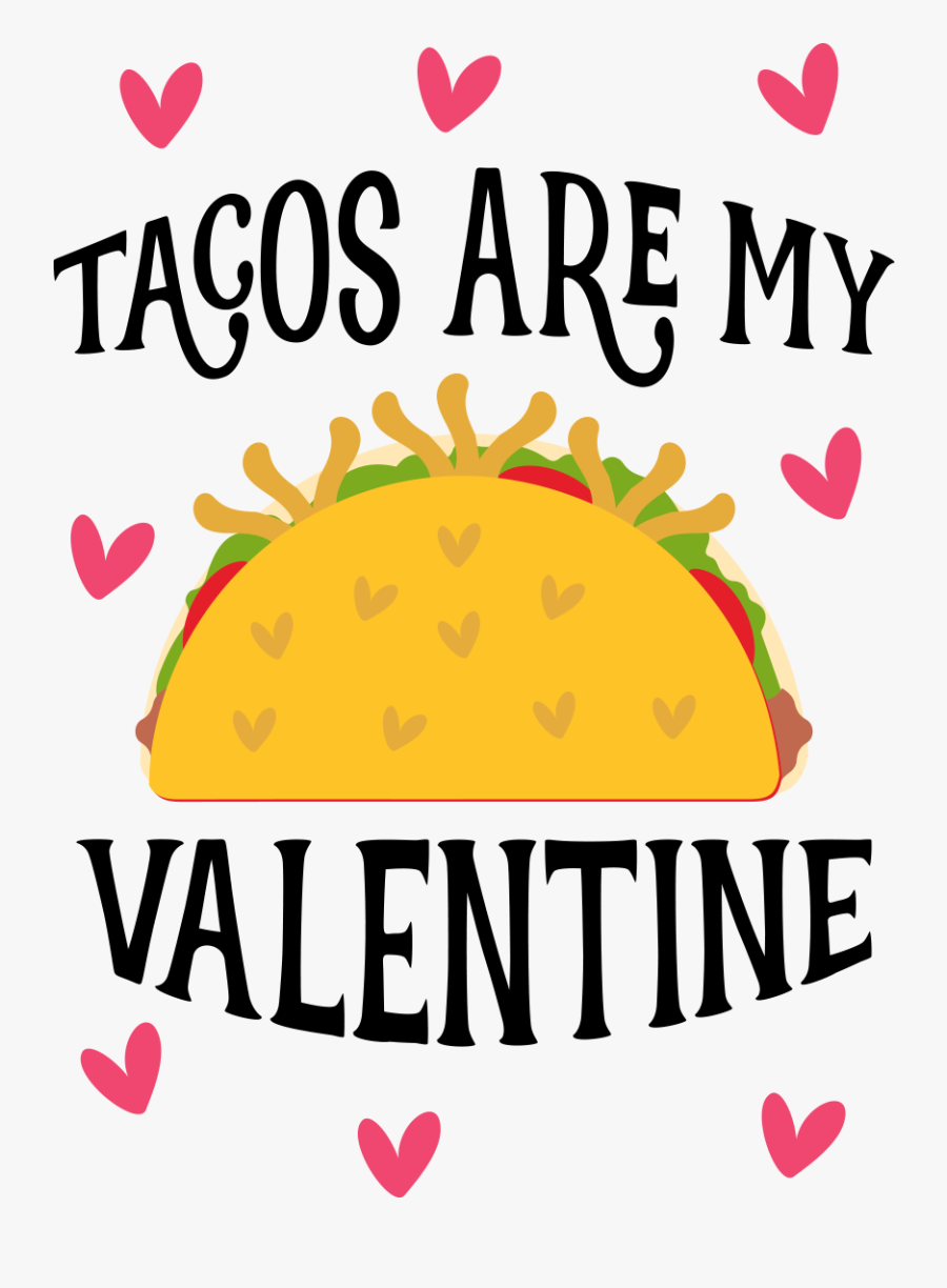 Tacos Valentine Jamielanedesigns, Transparent Clipart