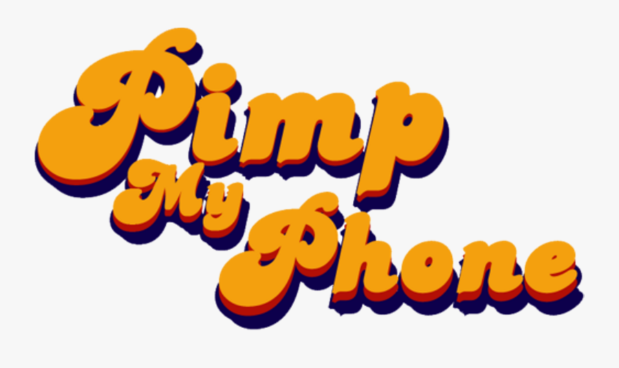Pimp My Phone, Transparent Clipart