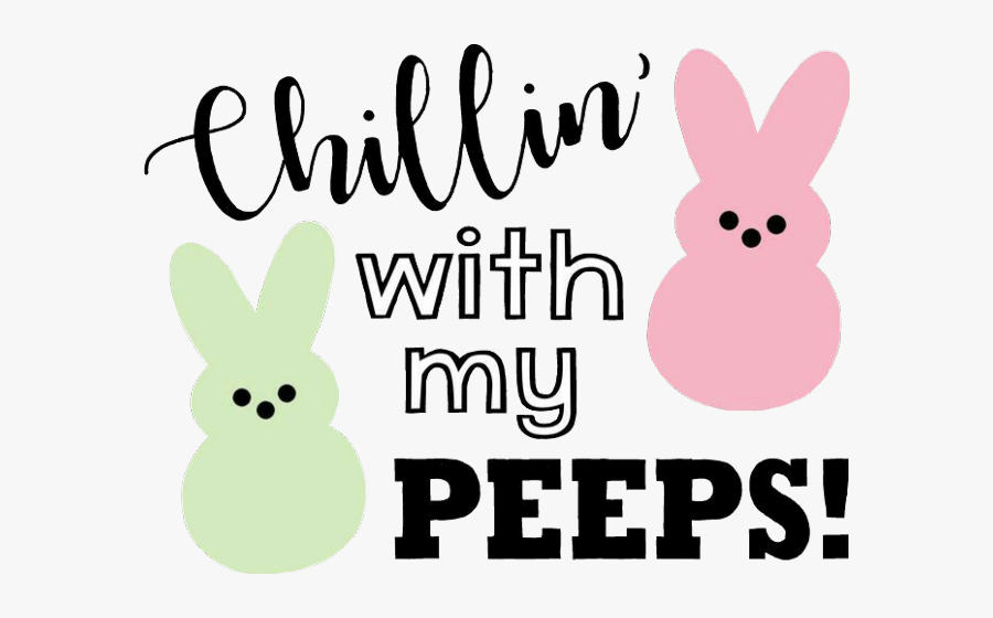 Chillinwithmypeeps Chillin Peeps Easter Bunnyrabbit - Domestic Rabbit, Transparent Clipart